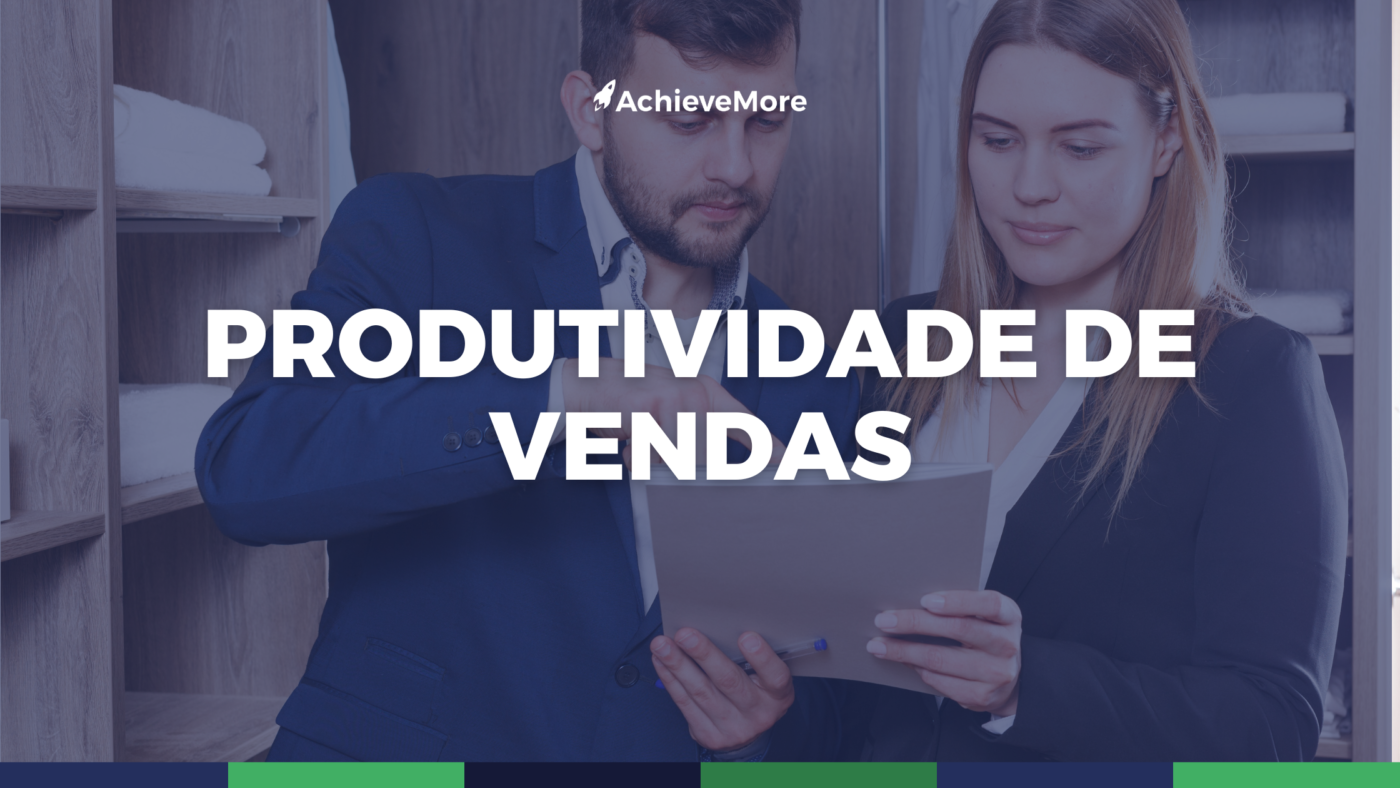 Como melhorar a produtividade do seu time de vendas com os KPIs certos