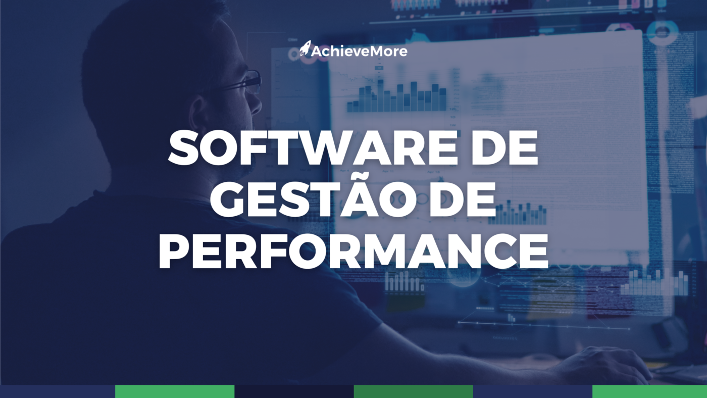 Qual é o melhor momento para contratar um software de gestão de performance?