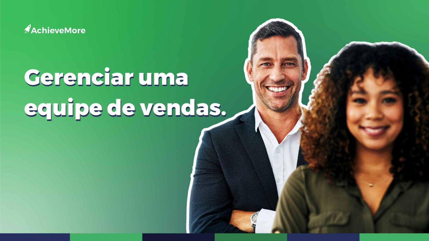 06 Dicas para gerenciar uma equipe de vendas que bate metas.