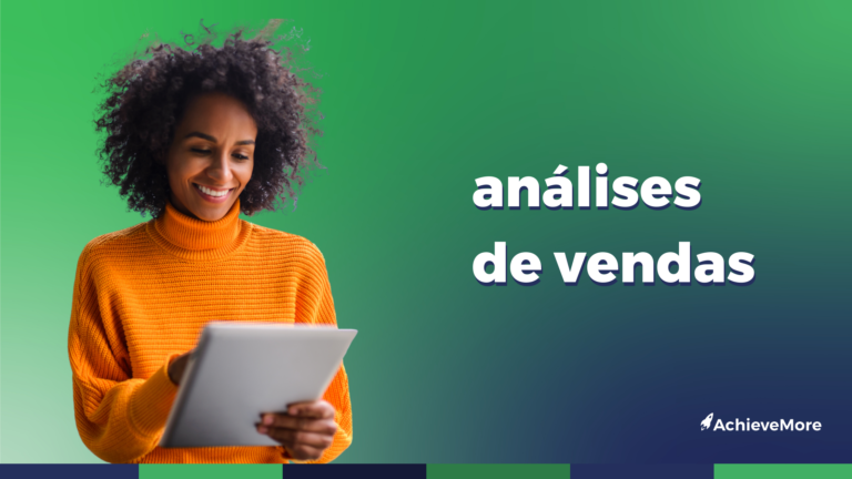 4 tipos de análises de vendas para a sua gestão comercial. 